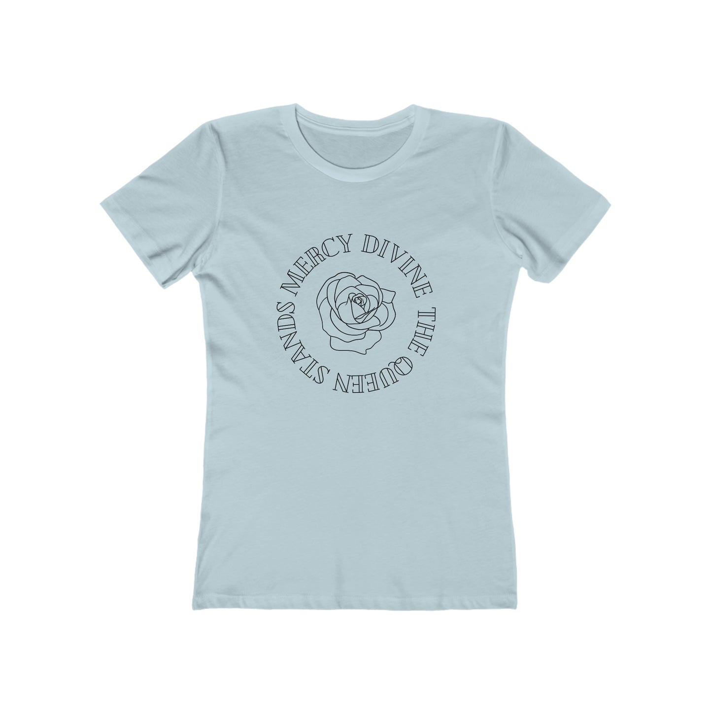 Mercy Divine The Queen Stands Tee